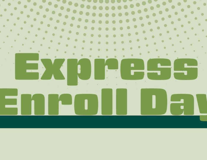 Express enroll day text on a green background