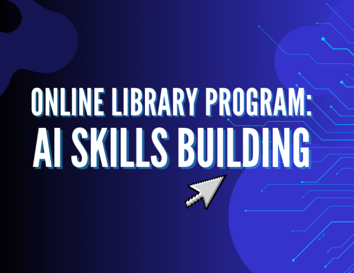 Online Library Program: AI Skills Building