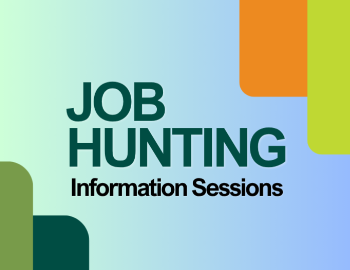 A headling reading "Job Hunting Information Sessions"
