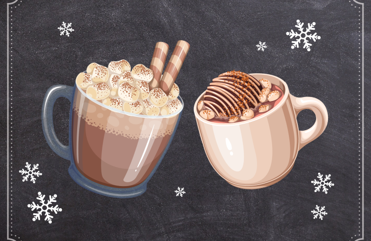 Graphics of snowflakes in the background and two different cups of hot chocolate