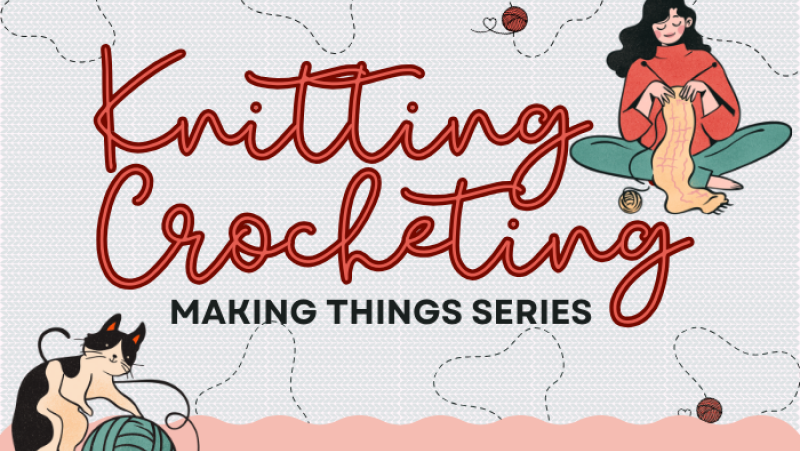 Kitting & Crocheting - Making things series. Woman knitting, cat playing with a yarn ball