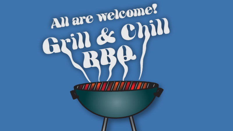 Grill with all are welcome, Grill & Chill BBQ