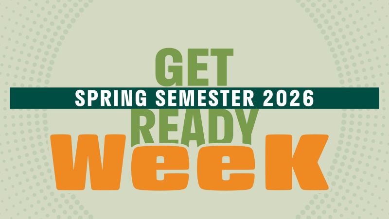 Get Ready Week Spring Semester 2026