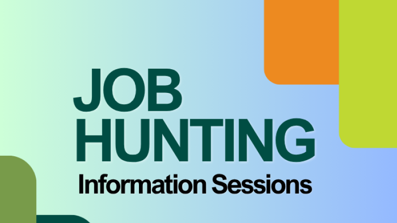 A headling reading "Job Hunting Information Sessions"