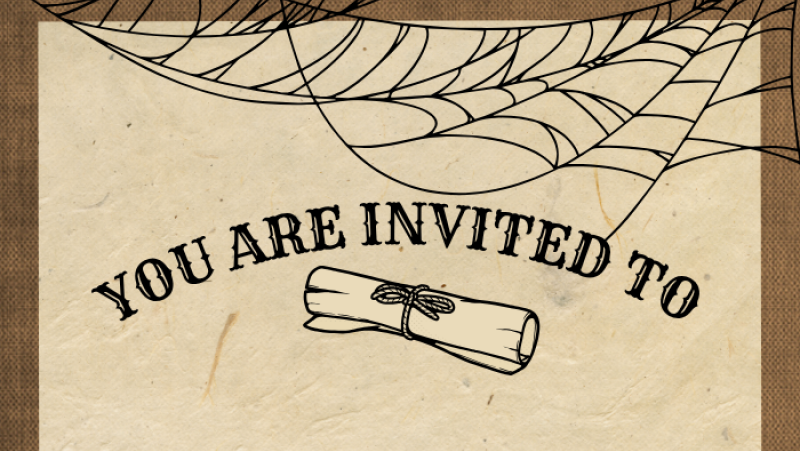 You are invited to with scroll and spiderwebs