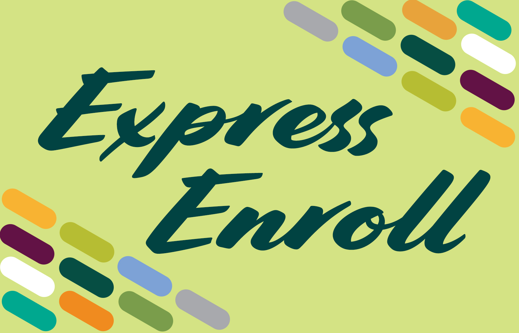 Express Enroll